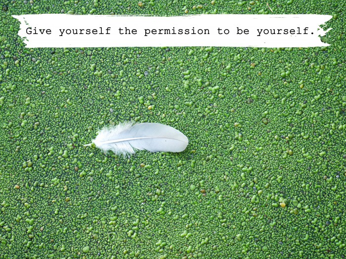 permission to be yourself